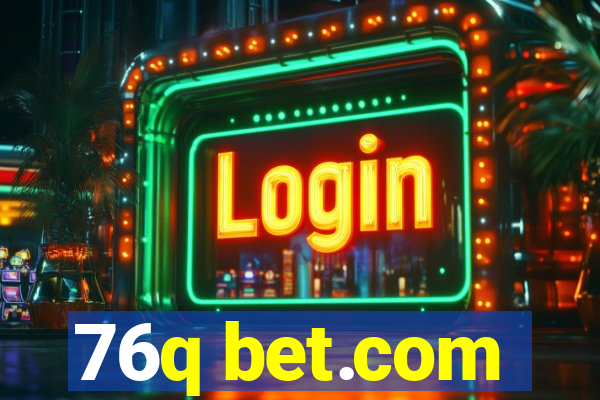 76q bet.com